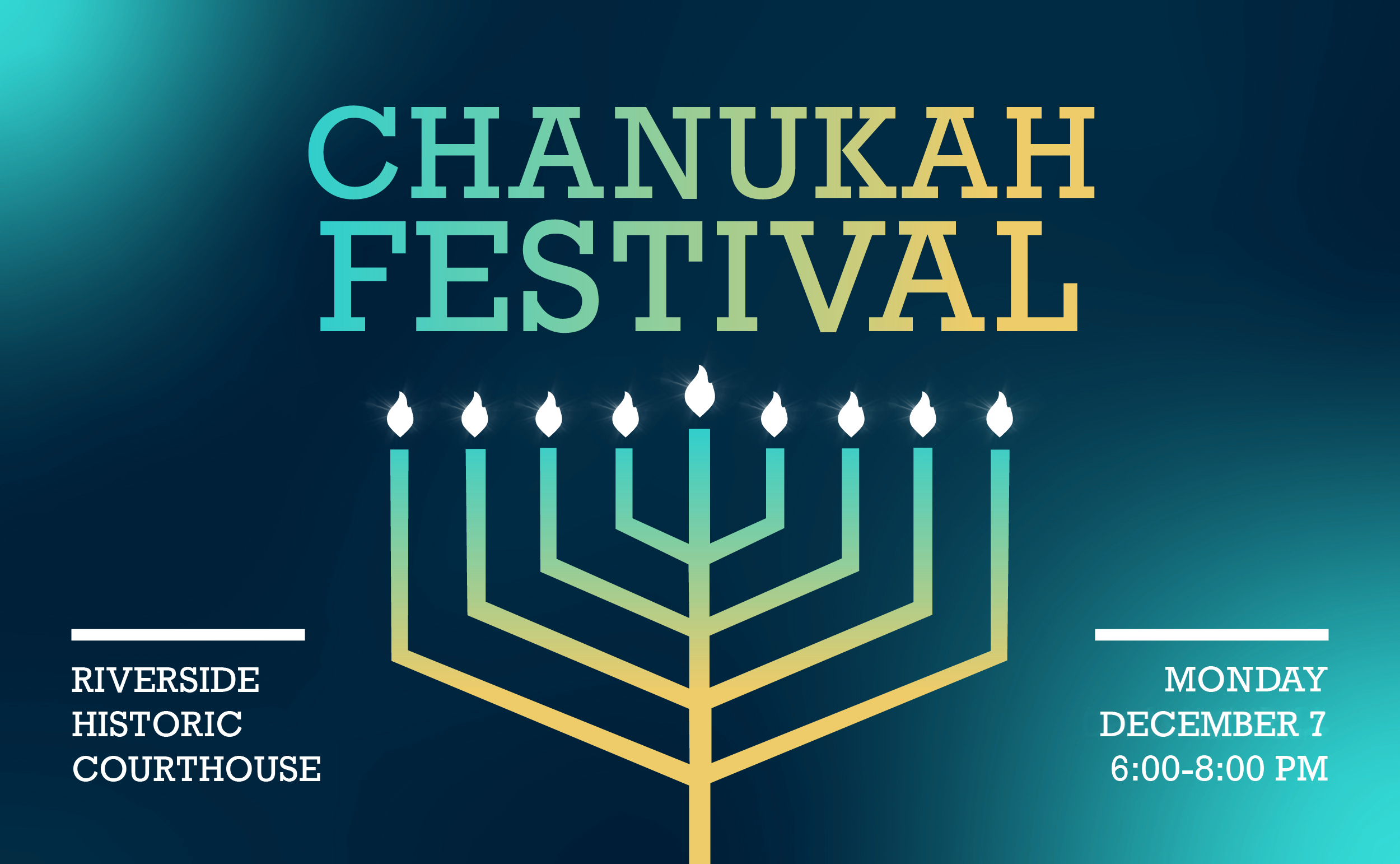 Chanukah Festival 2026 at Riverside Historic Courthouse, Monday December 7, 6 to 8 PM